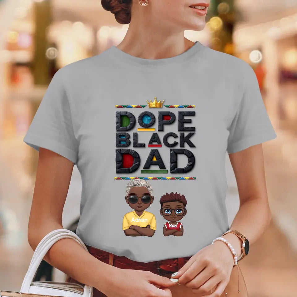 Dope Black Dad - Personalized Gifts For Dad - Unisex T-shirt