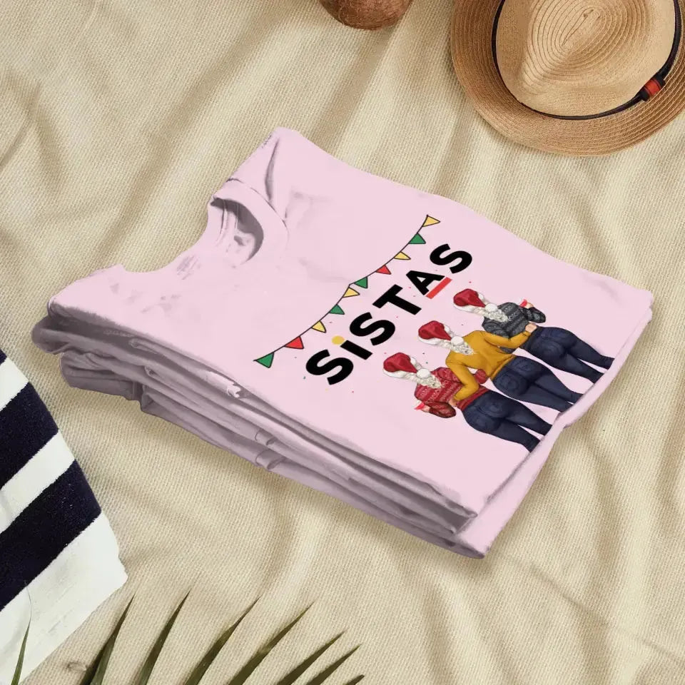 Sistas - Custom Quote - Personalized Gifts For Besties - T-shirt