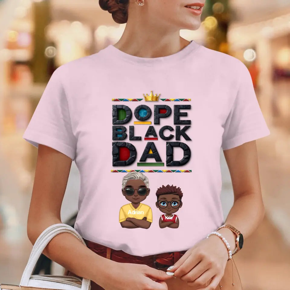 Dope Black Dad - Personalized Gifts For Dad - Unisex T-shirt