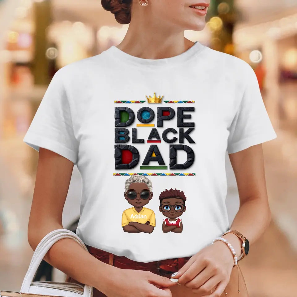 Dope Black Dad - Personalized Gifts For Dad - Unisex T-shirt