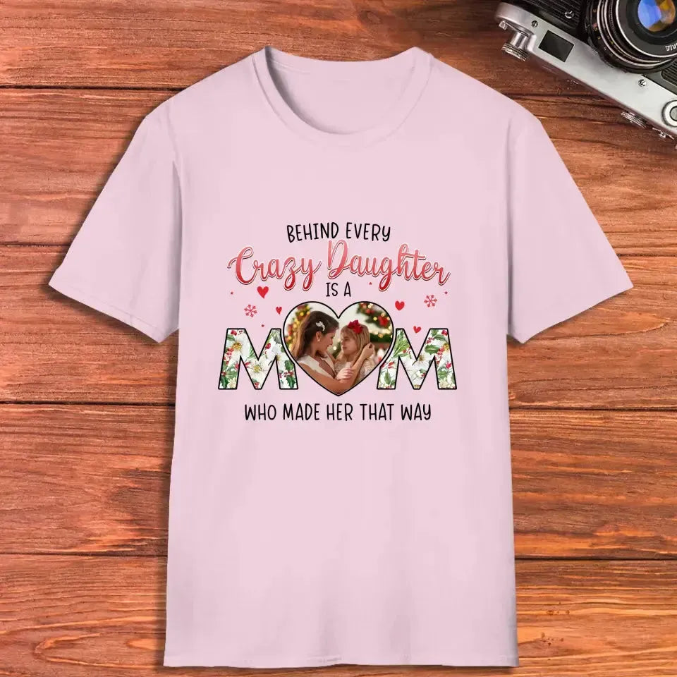 The Love Between Crazy Daughter & Mom - Custom Photo - Personalized Gifts For Mom - Hoodie