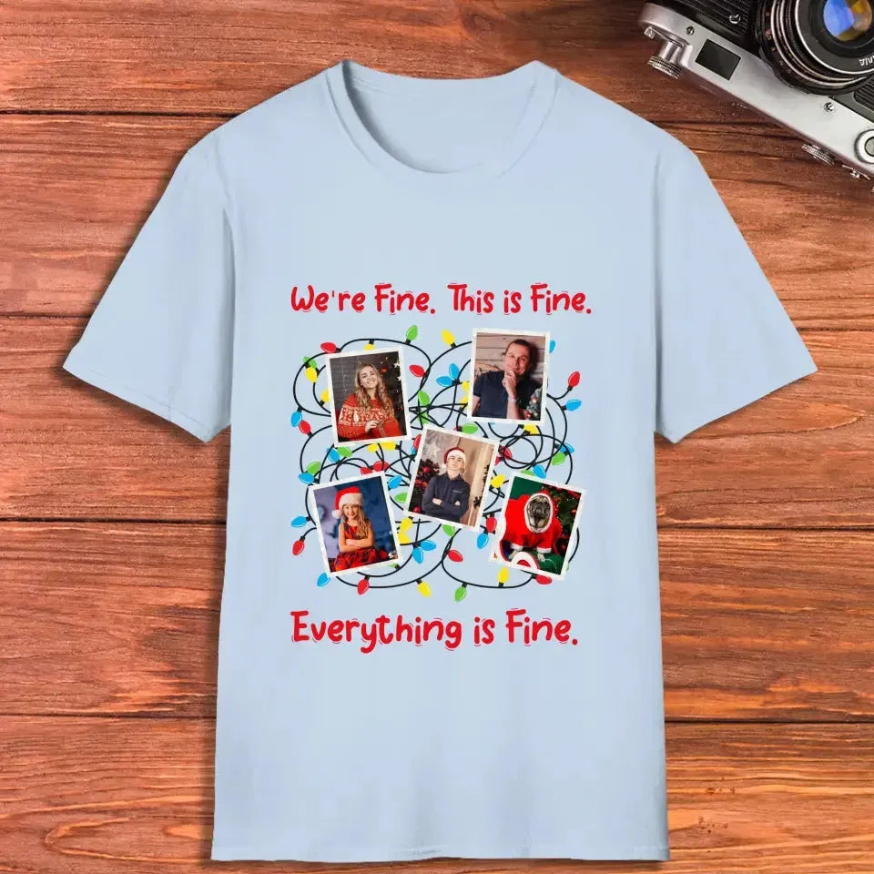 We Are Fine This Is Fine - Custom Photo - 
 Personalized Gifts For Family  - Hoodie