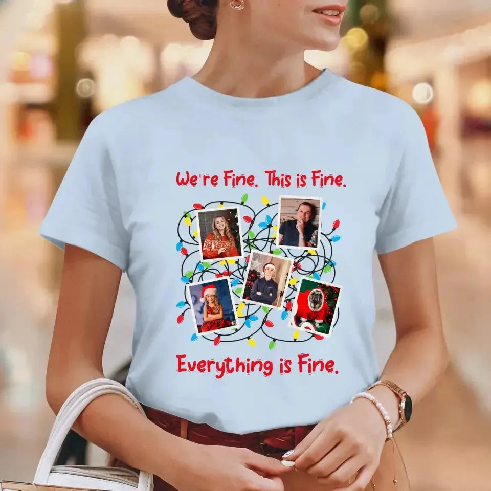 We Are Fine This Is Fine - Custom Photo - 
 Personalized Gifts For Family  - Hoodie