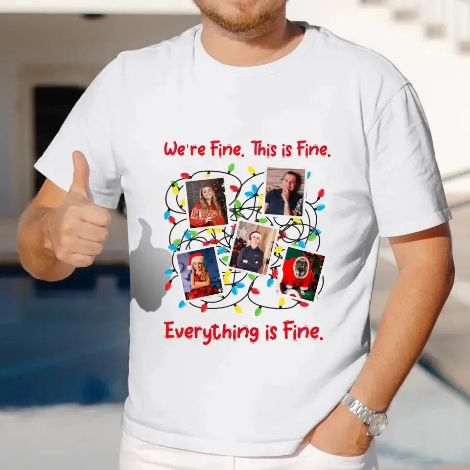 We Are Fine This Is Fine - Custom Photo - 
 Personalized Gifts For Family  - Hoodie