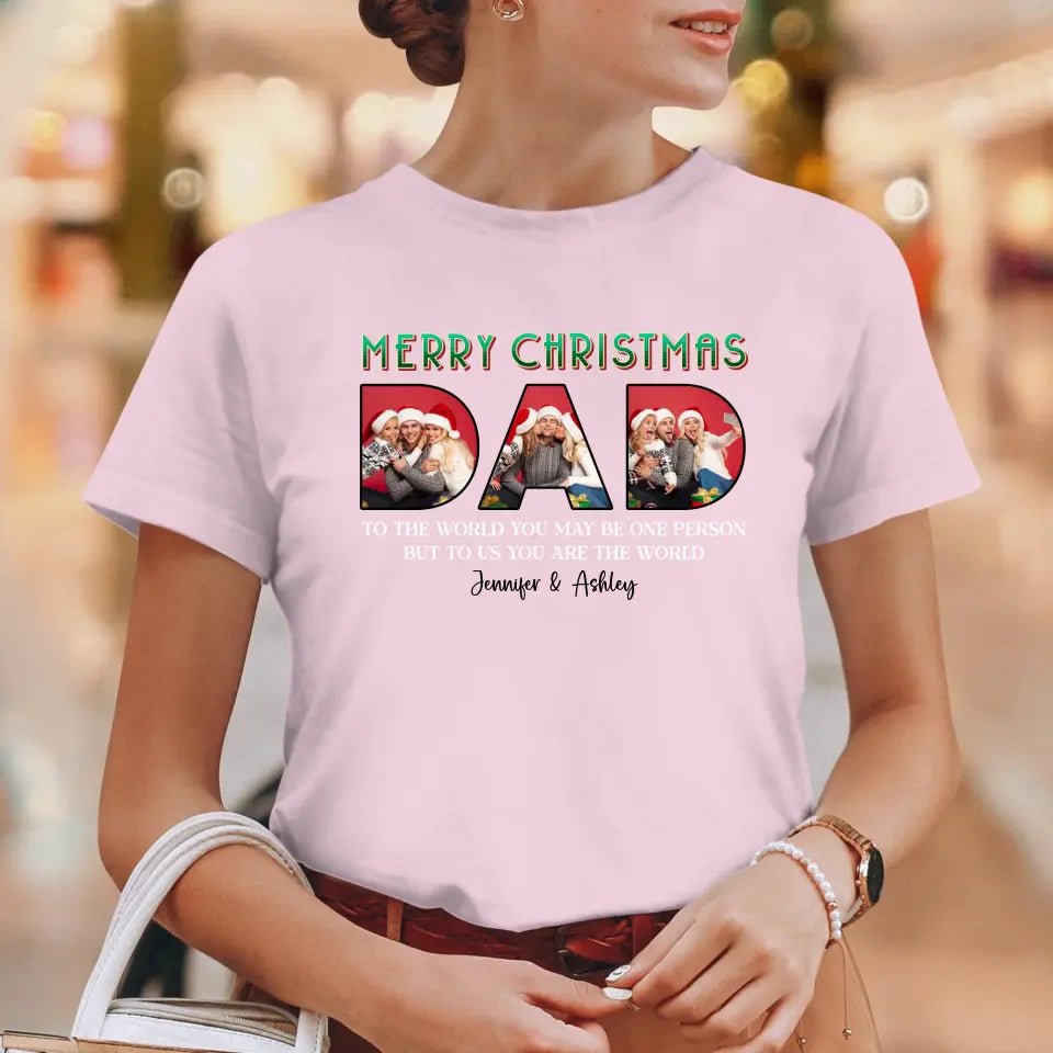 Merry Christmas Dad - Custom Photo - Personalized Gifts For Dad - T-shirt