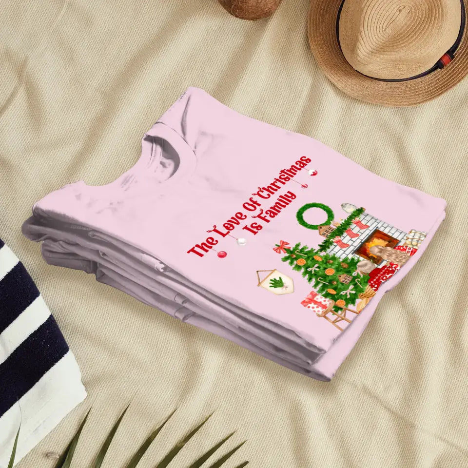 The Love Of Christmas Is Family - Custom Quote - Personalized Gifts For Family - T-shirt