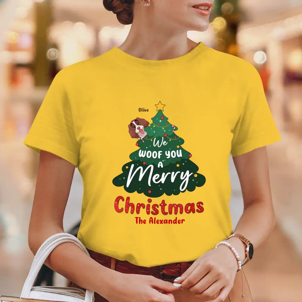 We Woof You A Merry Christmas - Custom Name - Personalized Gifts For Dog Lovers - T-shirt