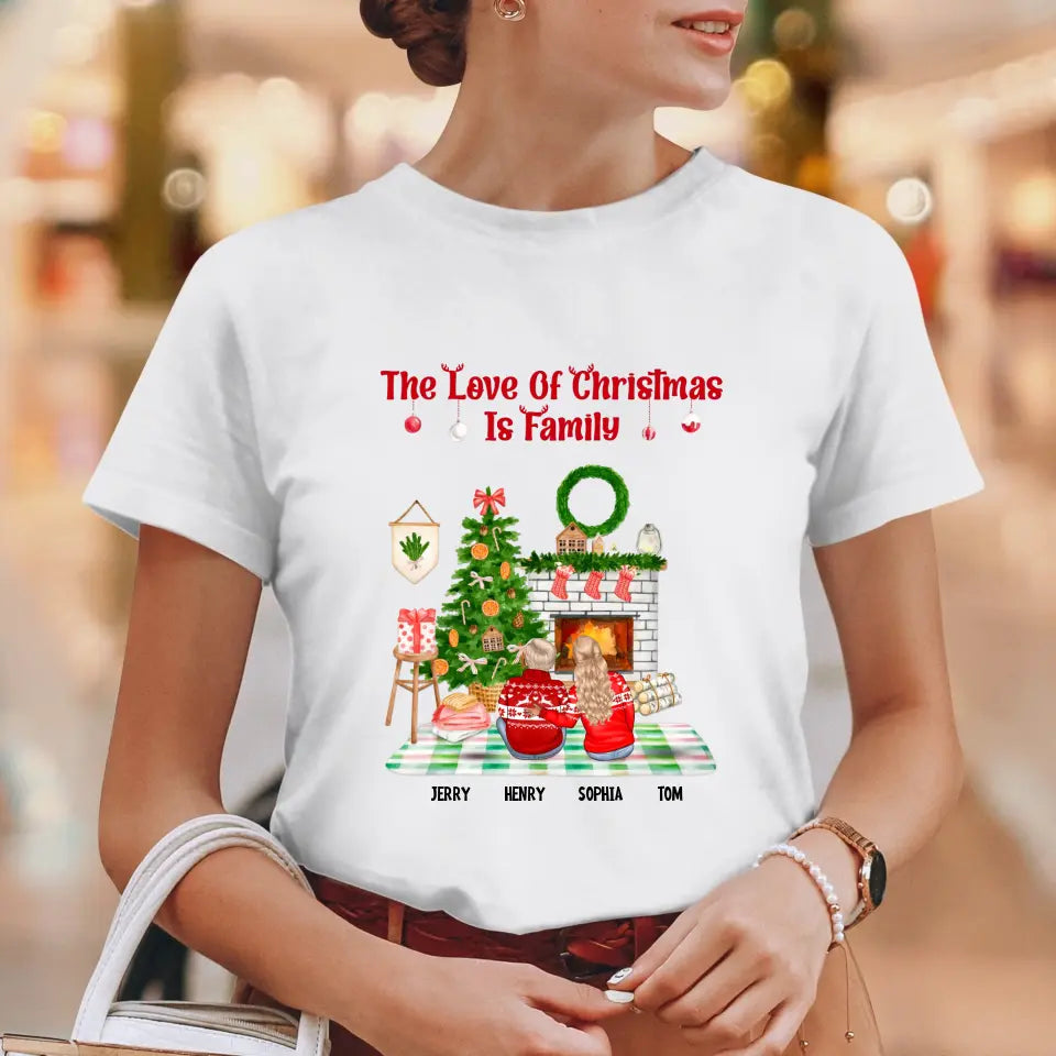 The Love Of Christmas Is Family - Custom Quote - Personalized Gifts For Family - T-shirt