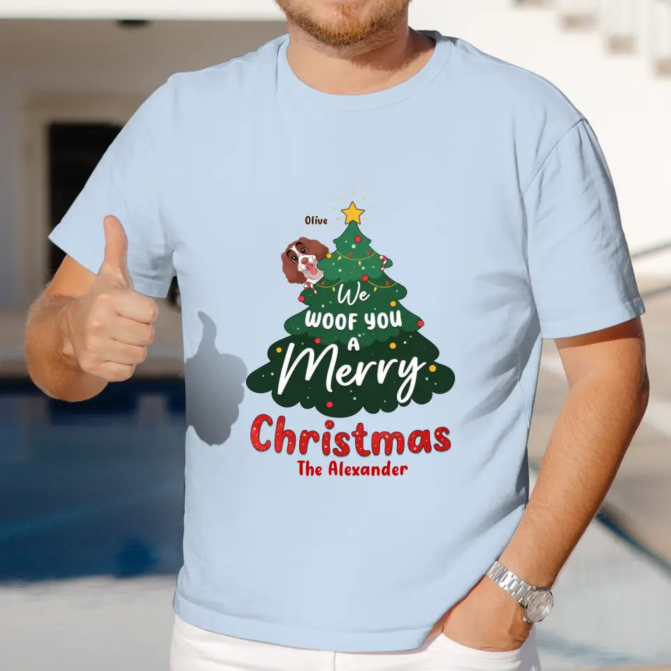 We Woof You A Merry Christmas - Custom Name - Personalized Gifts For Dog Lovers - T-shirt