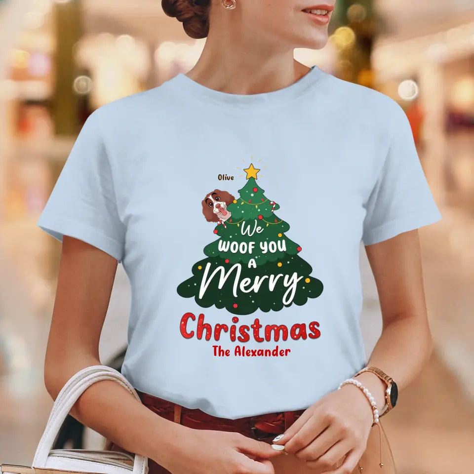 We Woof You A Merry Christmas - Custom Name - Personalized Gifts For Dog Lovers - T-shirt