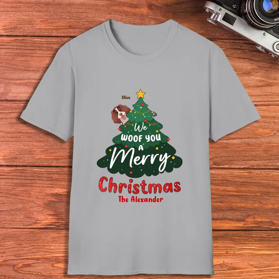 We Woof You A Merry Christmas - Custom Name - Personalized Gifts For Dog Lovers - T-shirt