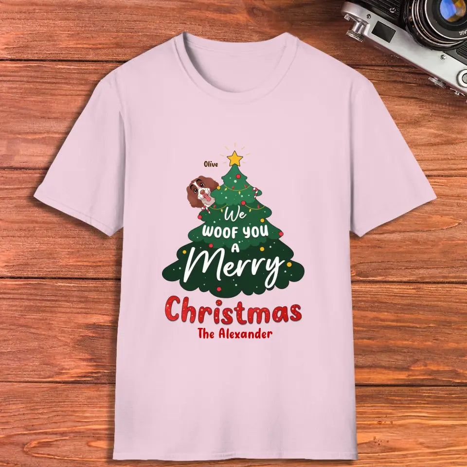 We Woof You A Merry Christmas - Custom Name - Personalized Gifts For Dog Lovers - T-shirt