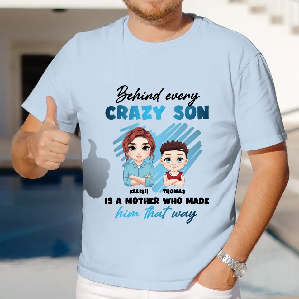 Behind Every Crazy Kid Is A Mother Who Made Him That Way - Custom Name - Personalized Gifts For Mom - Sweater