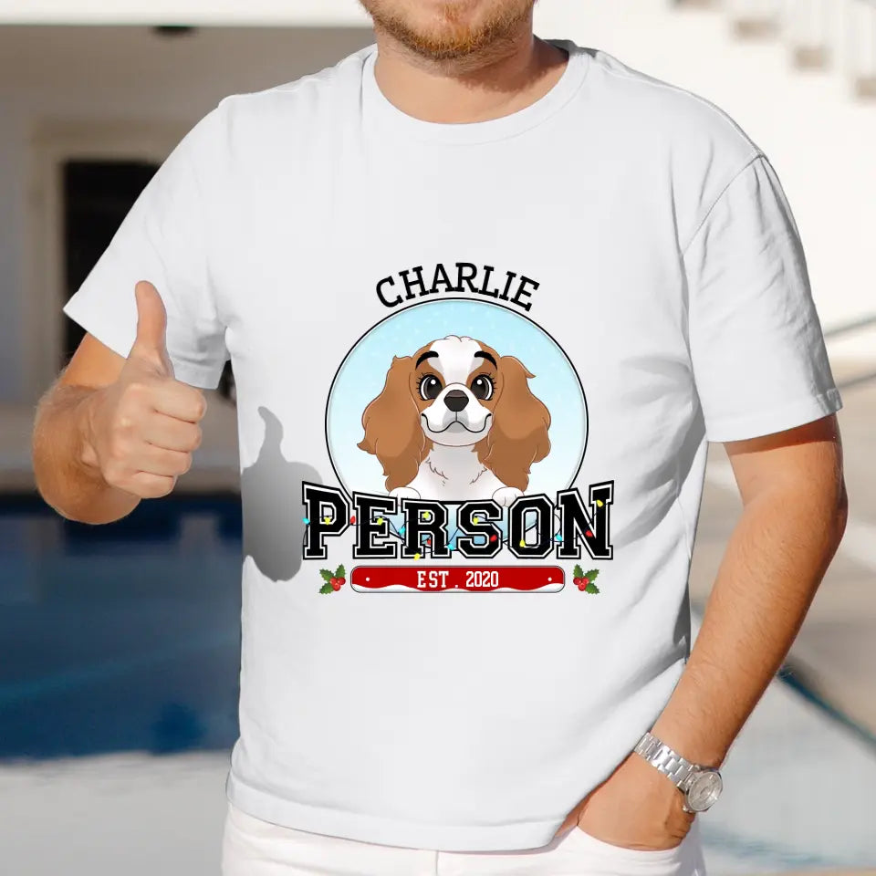 Dog Person - Custom Name - Personalized Gifts For Dogs Lovers - Unisex T-shirt