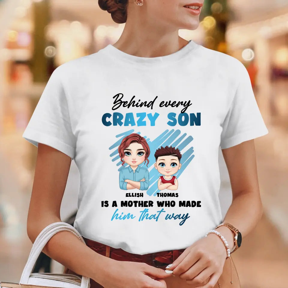 Behind Every Crazy Kid Is A Mother Who Made Him That Way - Custom Name - Personalized Gifts For Mom - Sweater