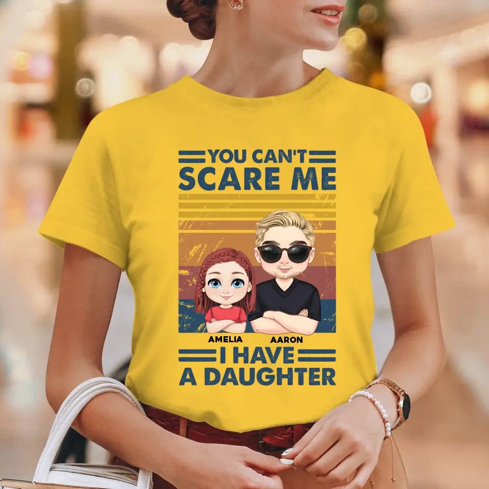 You Can't Scare Me - Personalized Family T-Shirt