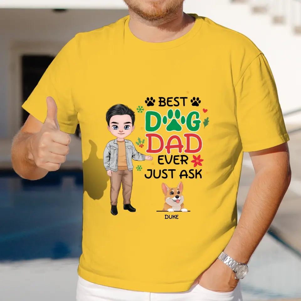 Best Dog Dad Ever - Custom Quote - Personalized Gifts For Dog Lovers - Unisex T-shirt