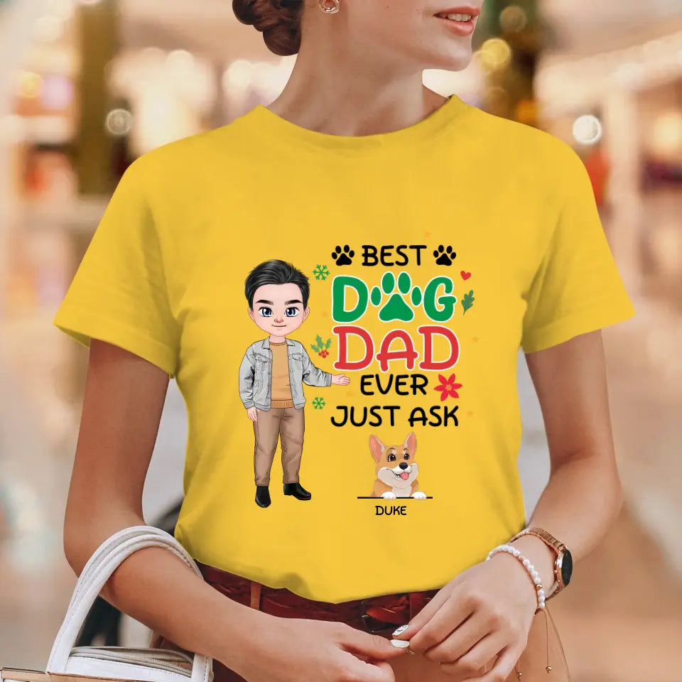 Best Dog Dad Ever - Custom Quote - Personalized Gifts For Dog Lovers - Unisex T-shirt