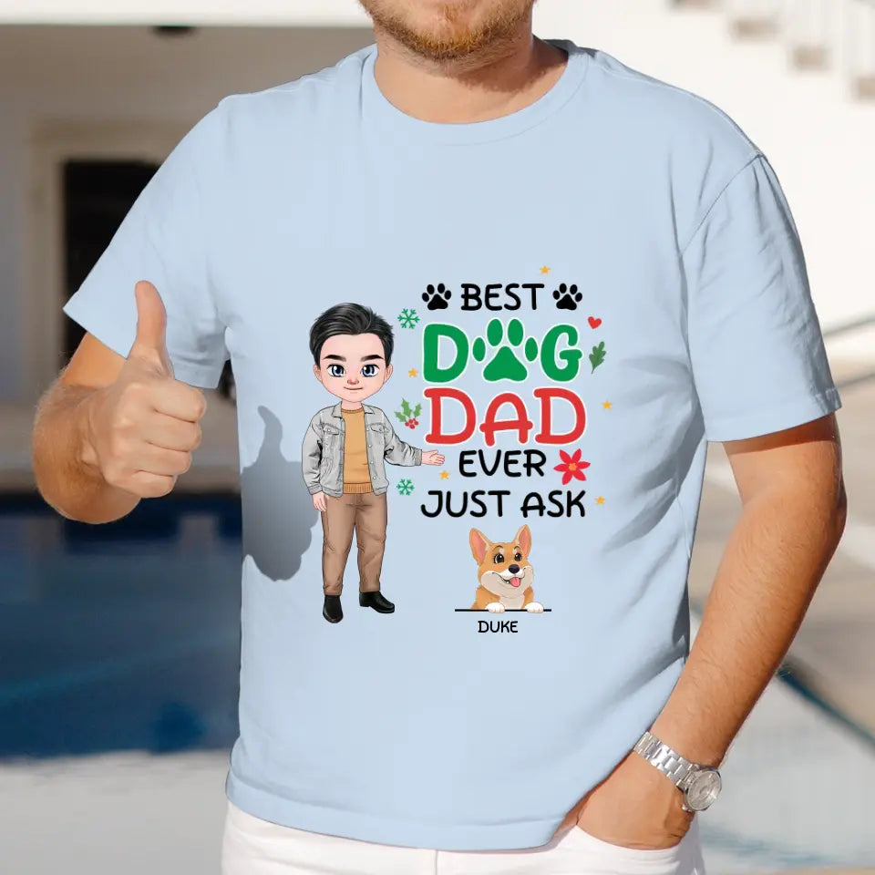 Best Dog Dad Ever - Custom Quote - Personalized Gifts For Dog Lovers - Unisex T-shirt