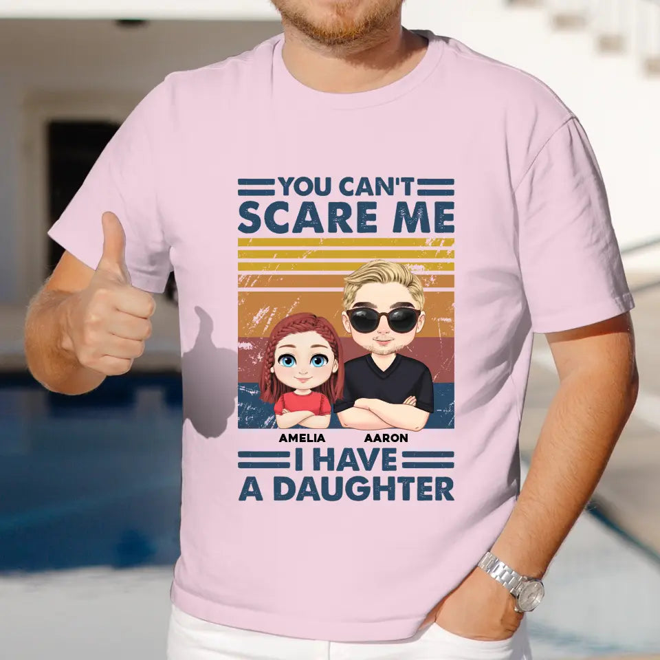 You Can't Scare Me - Personalized Family T-Shirt