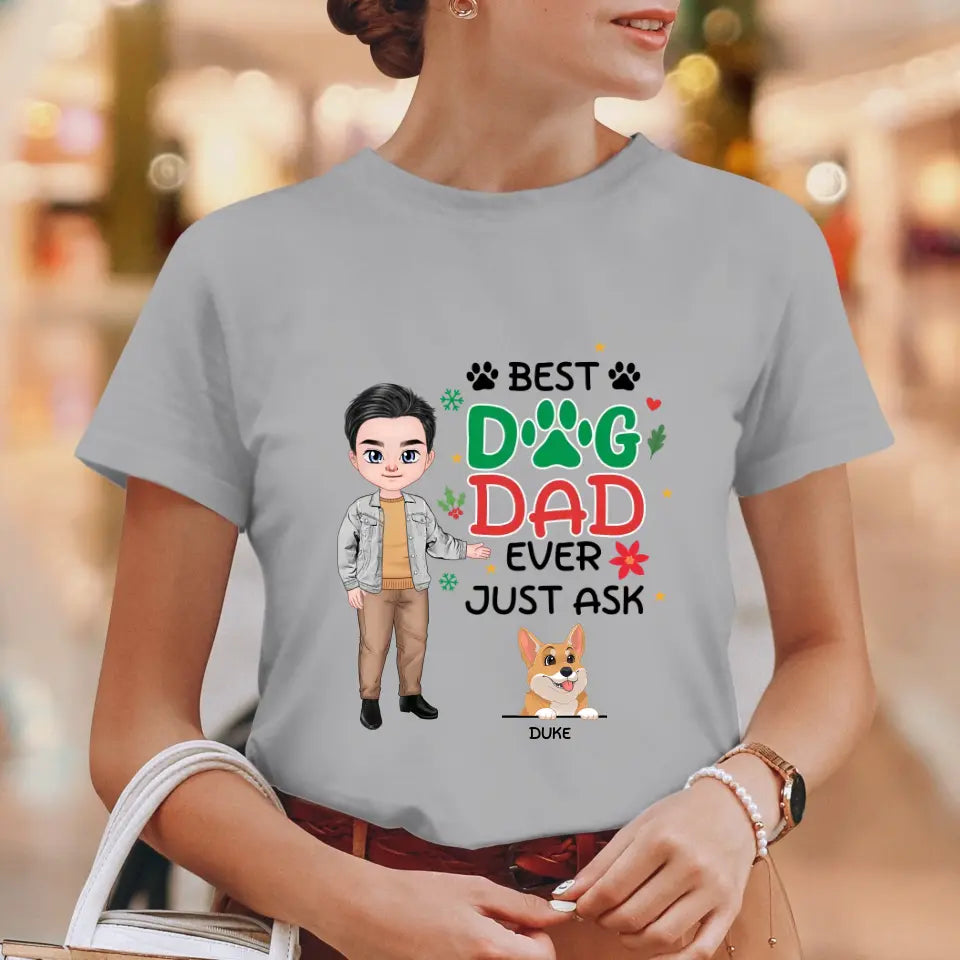 Best Dog Dad Ever - Custom Quote - Personalized Gifts For Dog Lovers - Unisex T-shirt