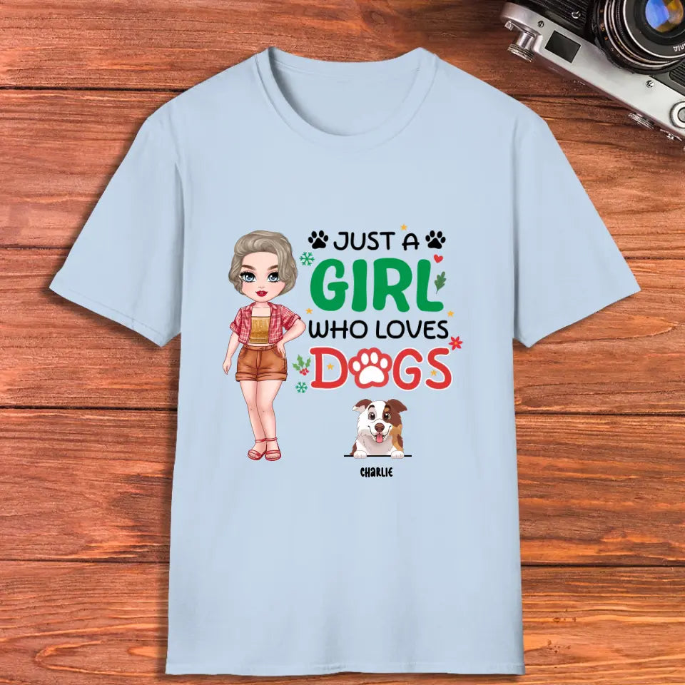 Just A Girl Who Loves Dog - Personalized Gifts For Dog Lovers - Unisex T-shirt