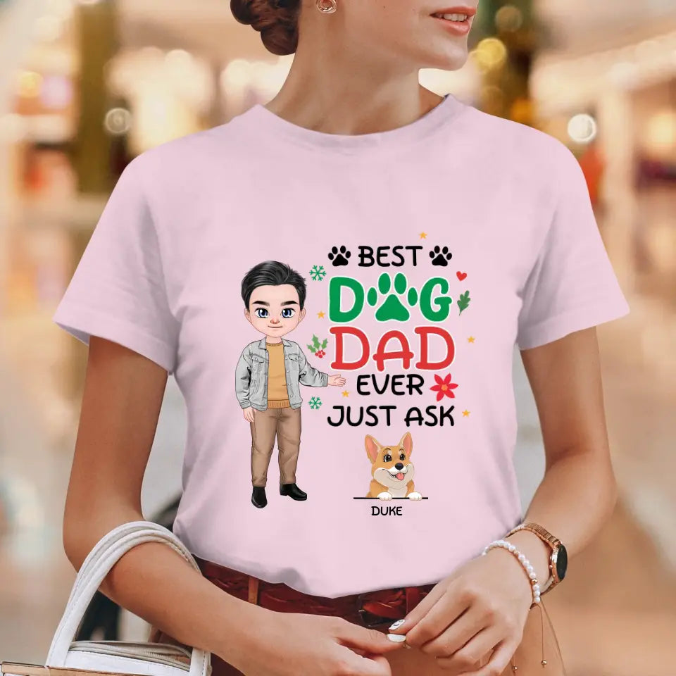 Best Dog Dad Ever - Custom Quote - Personalized Gifts For Dog Lovers - Unisex T-shirt