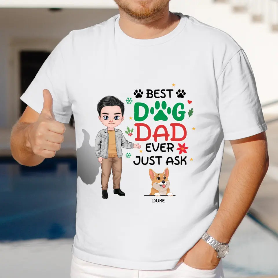 Best Dog Dad Ever - Custom Quote - Personalized Gifts For Dog Lovers - Unisex T-shirt