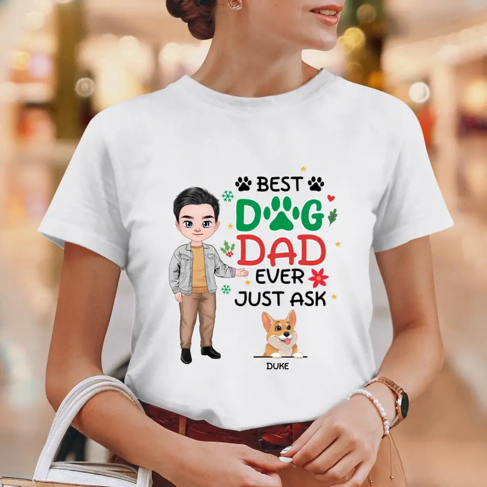 Best Dog Dad Ever - Custom Quote - Personalized Gifts For Dog Lovers - Unisex T-shirt