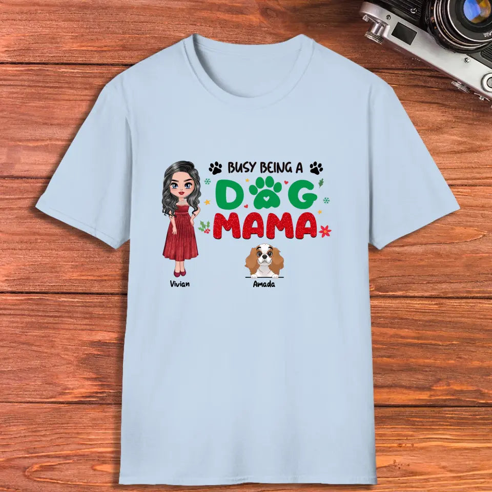 Busy Being A Dog Mama - Custom Name - 
 Personalized Gifts for Dog Lovers - Sweater