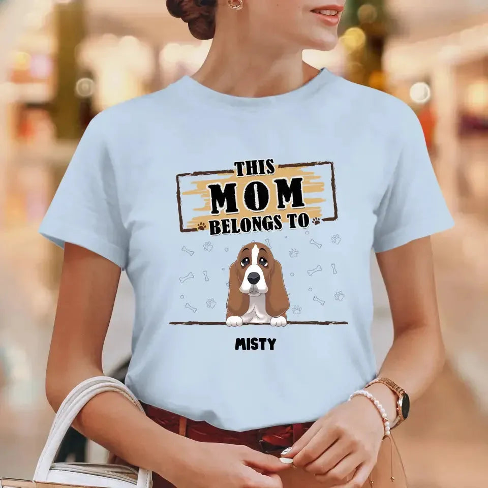 You Belong To Me - Custom Quote - Personalized Gifts For Dog Lovers - Unisex T-shirt