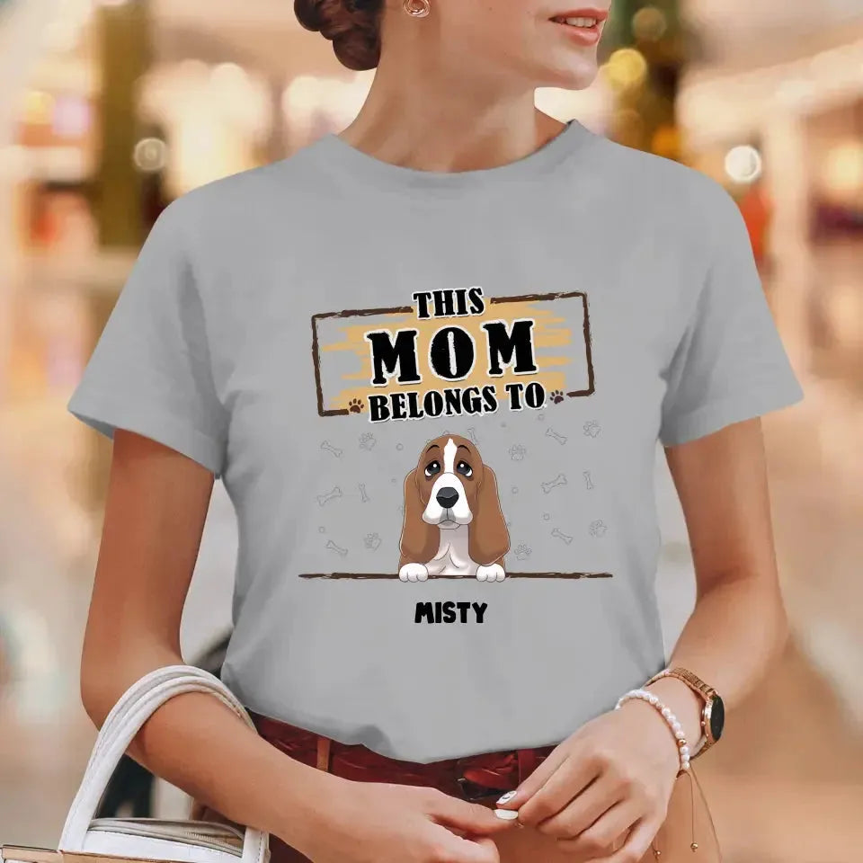 You Belong To Me - Custom Quote - Personalized Gifts For Dog Lovers - Unisex T-shirt