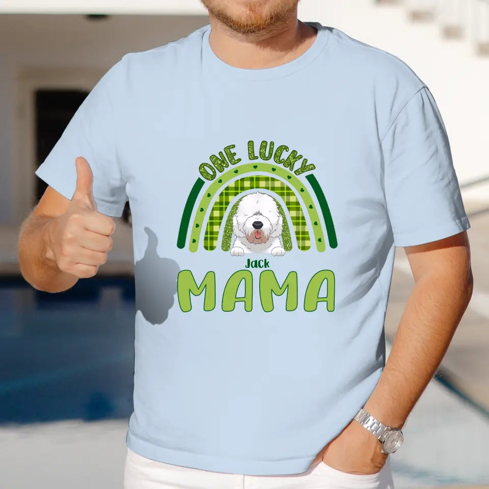 One Lucky Mama St. Patrick's Day - Custom Name - Personalized Gifts For Dog Lovers - Unisex T-Shirt