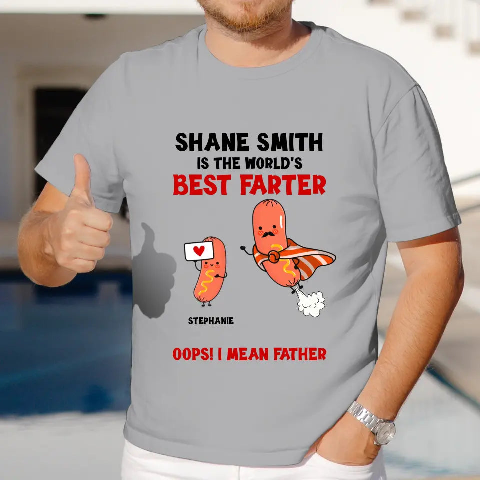 The World's Best Farter - Personalized Gifts For Dad - Unisex T-Shirt