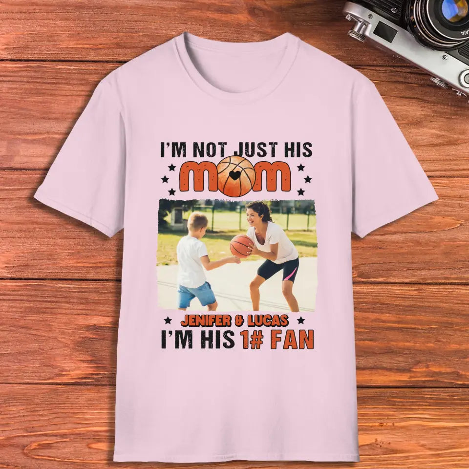 I'm Not Just His Mom  - Custom Photo - Personalized Gifts For Mom - T-Shirt