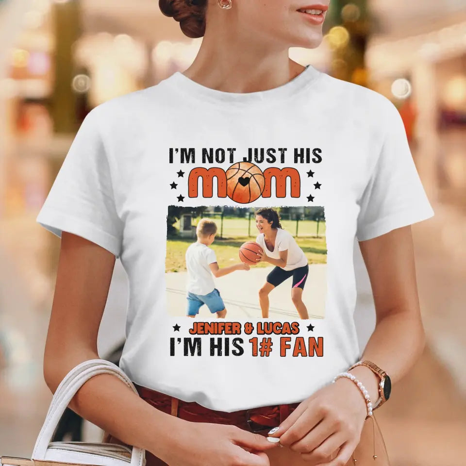 I'm Not Just His Mom  - Custom Photo - Personalized Gifts For Mom - T-Shirt