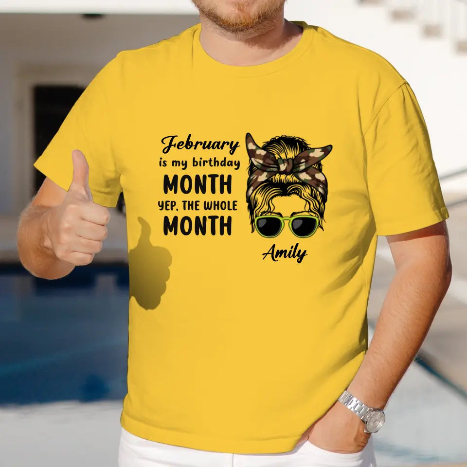 My Birthday Month  - Custom Month - Personalized Gifts For Mom - T-Shirt