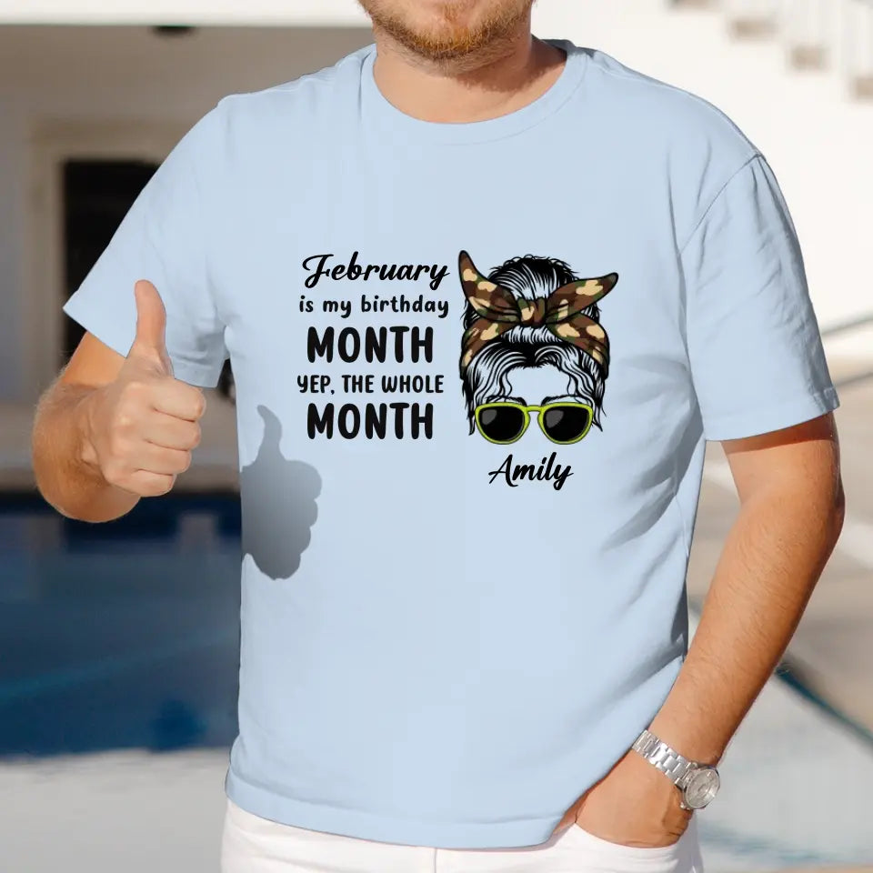 My Birthday Month  - Custom Month - Personalized Gifts For Mom - T-Shirt