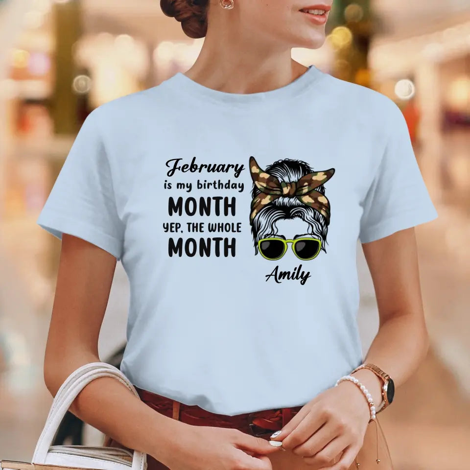 My Birthday Month  - Custom Month - Personalized Gifts For Mom - T-Shirt