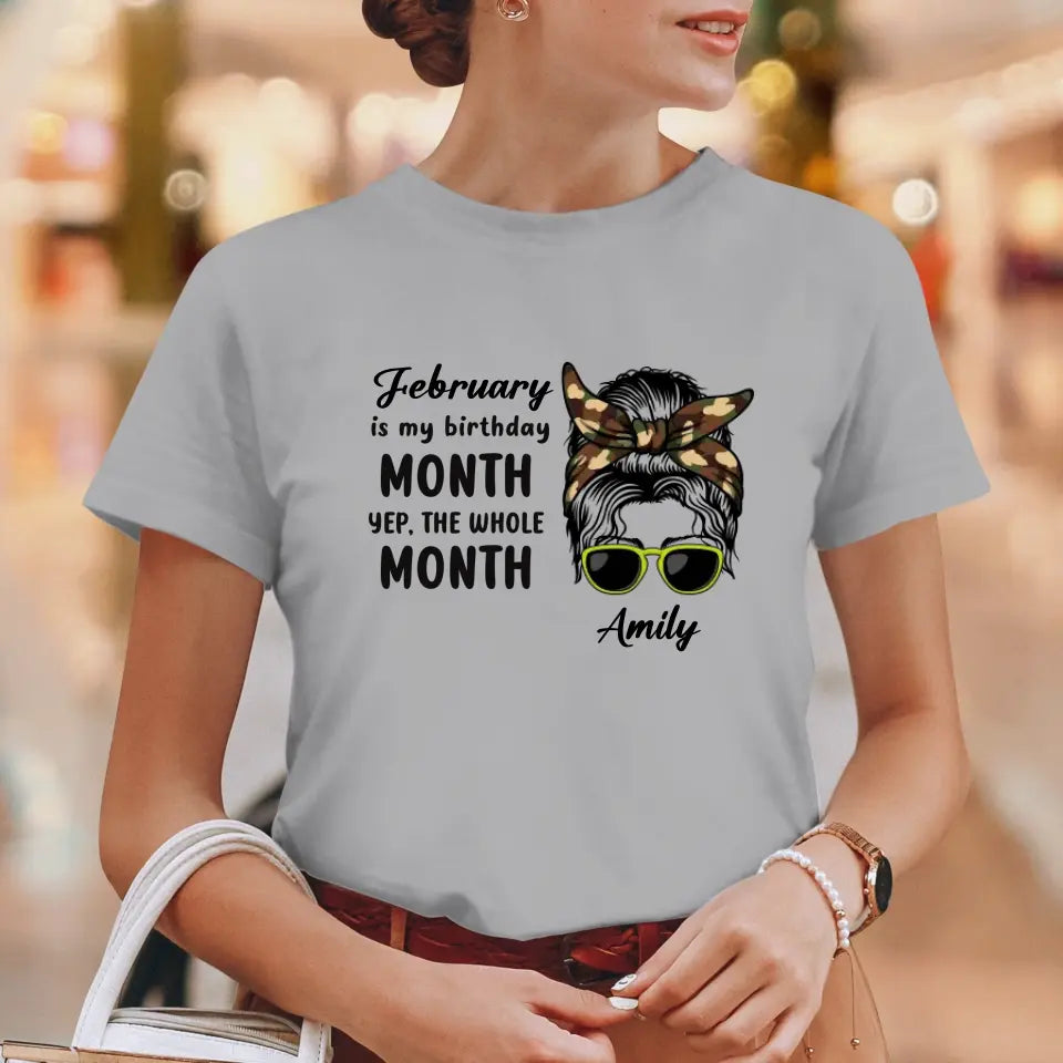 My Birthday Month  - Custom Month - Personalized Gifts For Mom - T-Shirt