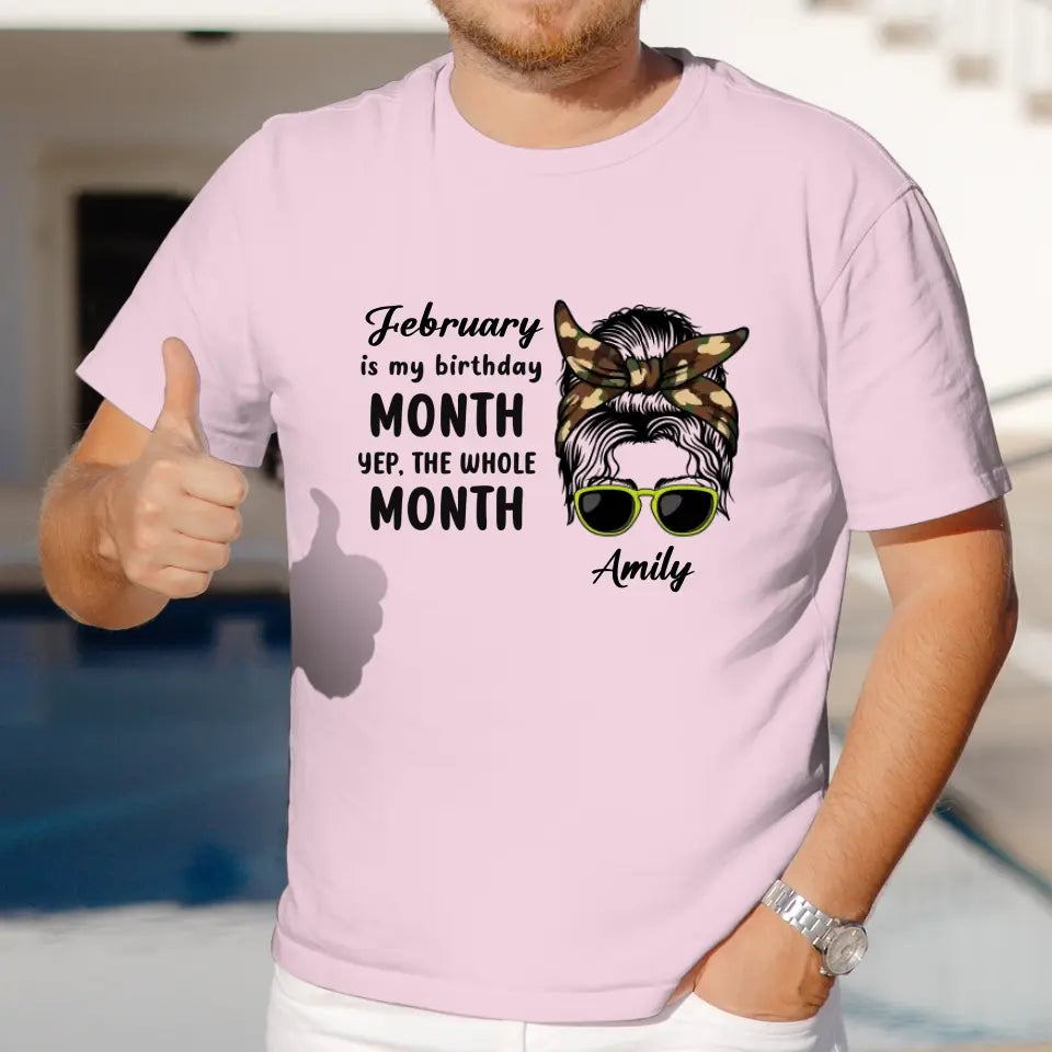 My Birthday Month  - Custom Month - Personalized Gifts For Mom - T-Shirt