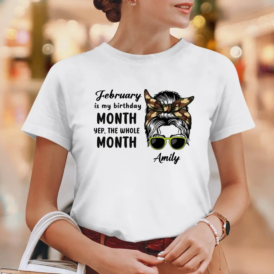 My Birthday Month  - Custom Month - Personalized Gifts For Mom - T-Shirt