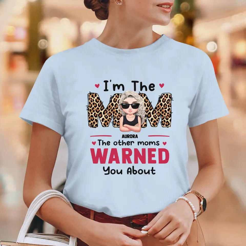 The Other Moms Warned - Custom Name - Personalized Gifts For Mom - Hoodie