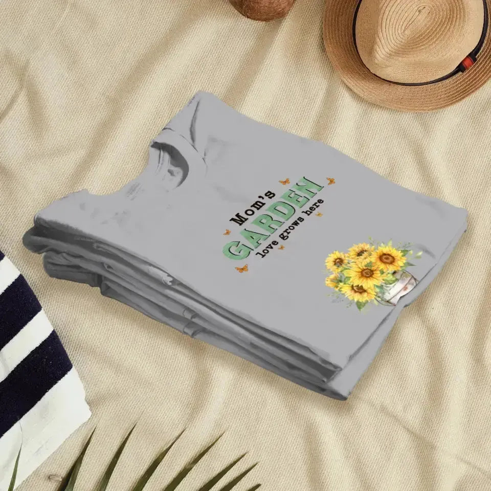 Mom Garden Love Grows Here  - Custom Name - Personalized Gifts For Mom - T-Shirt