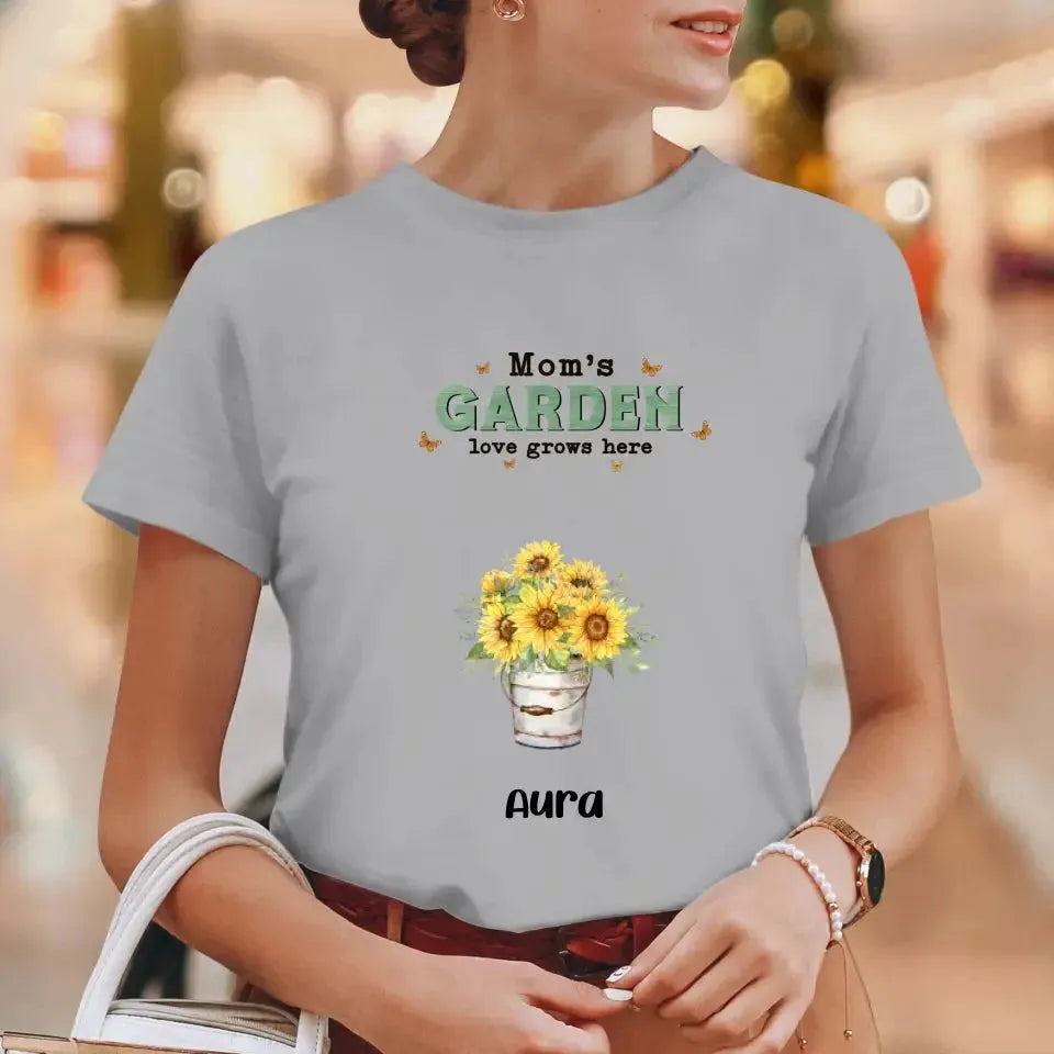 Mom Garden Love Grows Here  - Custom Name - Personalized Gifts For Mom - T-Shirt