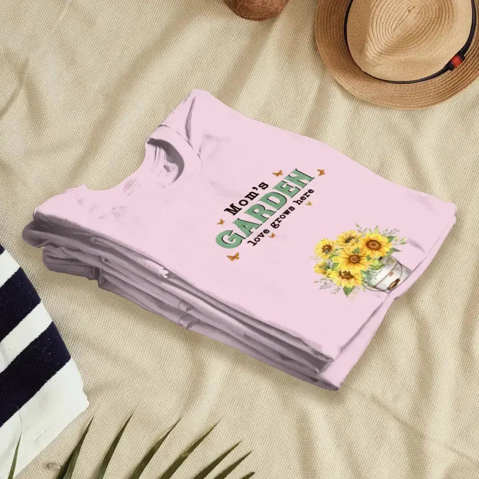 Mom Garden Love Grows Here  - Custom Name - Personalized Gifts For Mom - T-Shirt