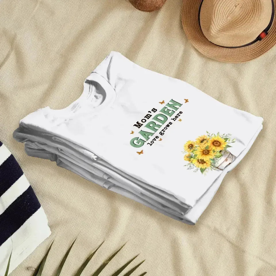 Mom Garden Love Grows Here  - Custom Name - Personalized Gifts For Mom - T-Shirt