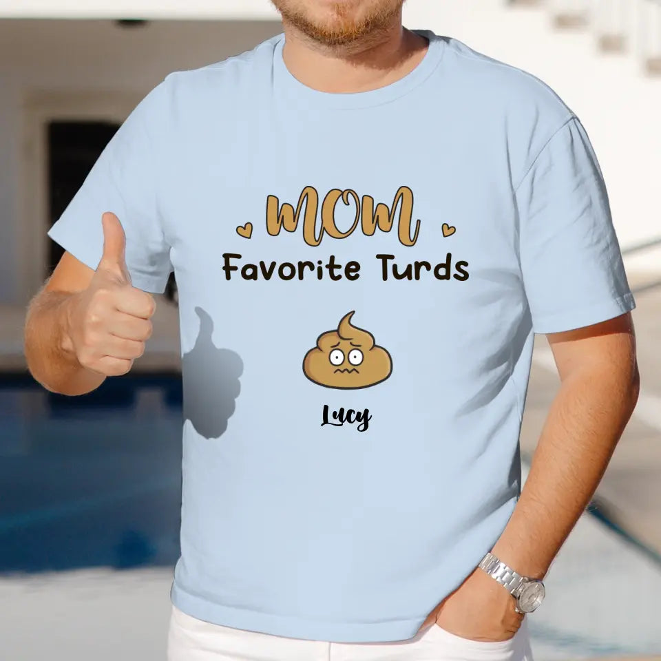 Mom Favorite Turds - Custom Name - Personalized Gifts For Mom - Hoodie