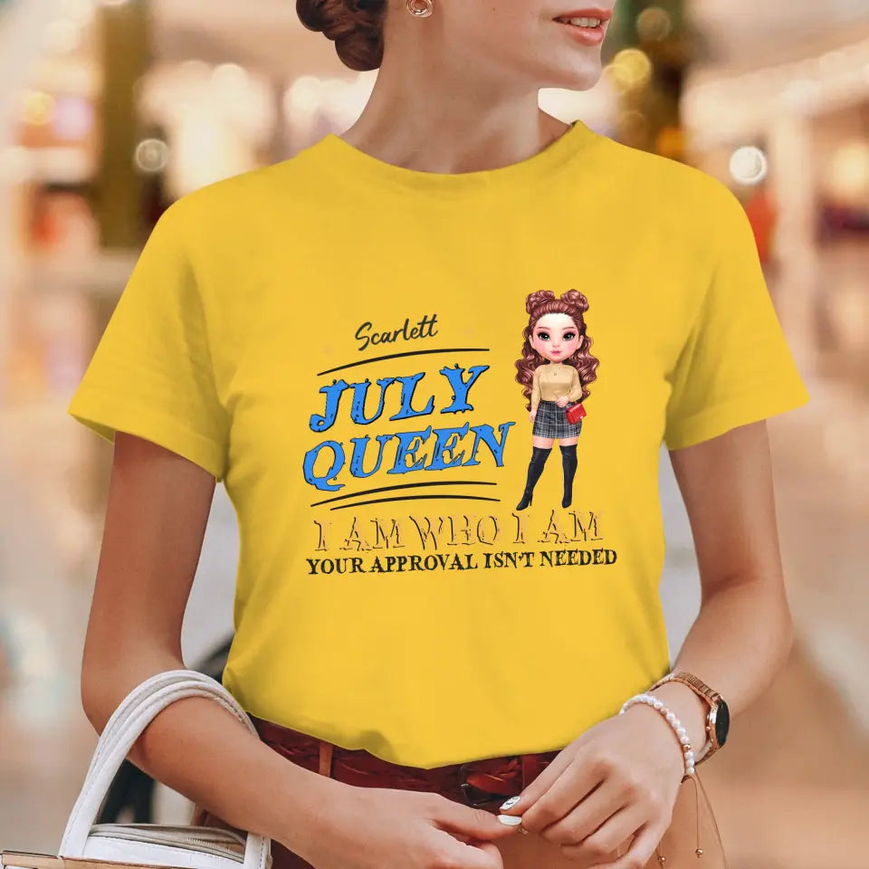 July Queen Birthday - Custom Month - Personalized Gifts For Her - T-Shirt