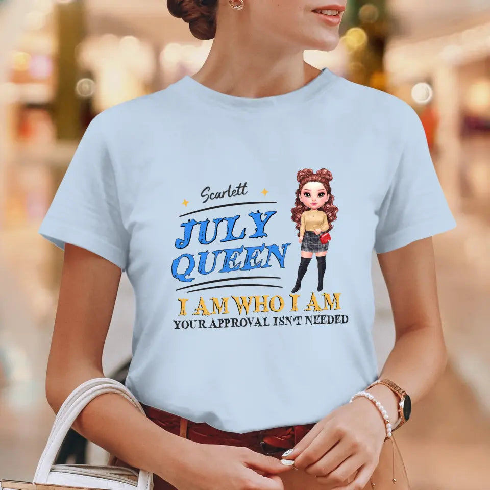 July Queen Birthday - Custom Month - Personalized Gifts For Her - T-Shirt